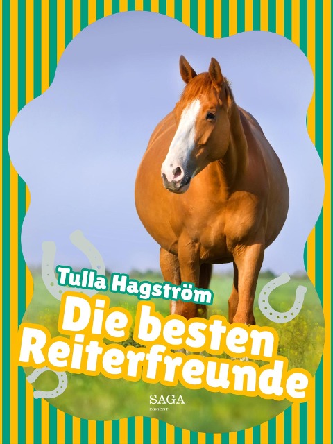 Die besten Reiterfreunde - Torbjörg Hagström