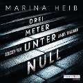 Cover-Bild zum Titel 'Drei Meter unter Null' von 'Marina Heib'