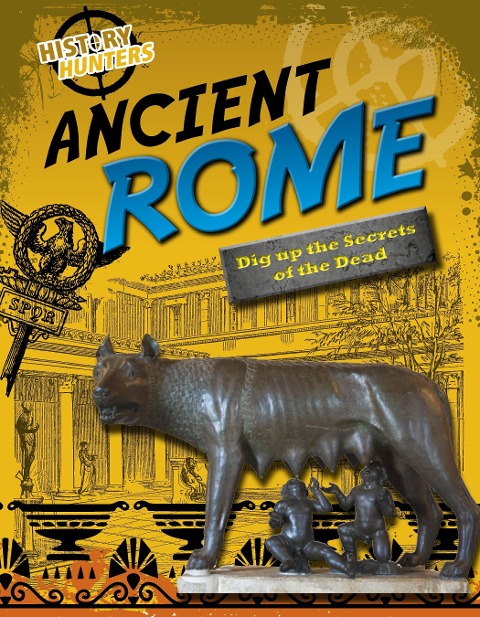 Ancient Rome - Nancy Dickmann