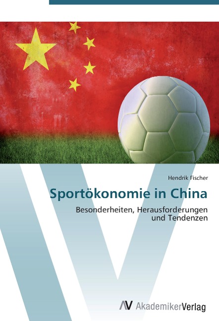 Sportökonomie in China - Hendrik Fischer