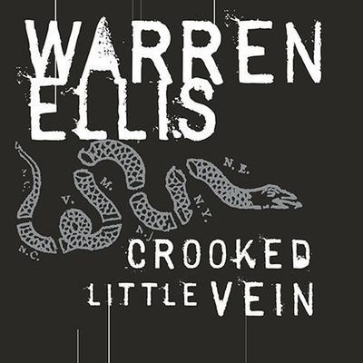 Crooked Little Vein Lib/E - Warren Ellis