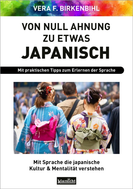 Von Null Ahnung zu etwas Japanisch - Vera F. Birkenbihl