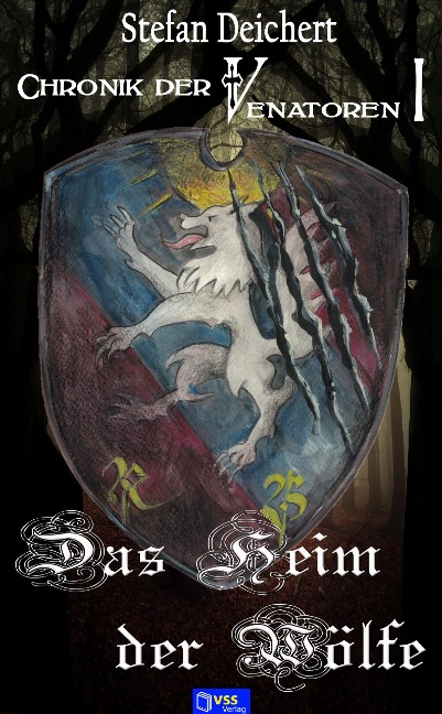 Das Heim der Wölfe - Stefan Deichert