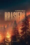 Cover-Bild zum Titel 'Brasiers' von 'Florence Wells'