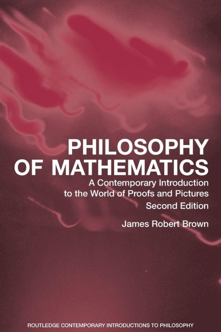 Philosophy of Mathematics - James Robert Brown
