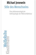 Cover-Bild zum Titel 'Stile des Menschseins' von 'Michael Jenewein'