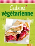 Cover-Bild zum Titel 'Cuisine végétarienne' von 'Naumann & Göbel Verlag'
