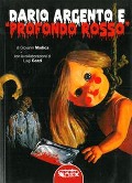 Cover-Bild zum Titel 'Dario Argento e «Profondo Rosso»' von 'Giovanni Modica, Luigi Cozzi'