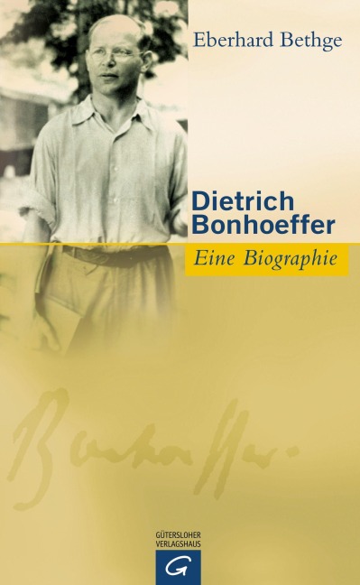 Dietrich Bonhoeffer - Eberhard Bethge