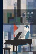 Cover-Bild zum Titel 'Weber; biographie critique' von 'Georges Servières, Carl Maria Von Weber'