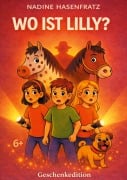Cover-Bild zum Titel 'Wo ist Lilly?' von 'Nadine Hasenfratz'