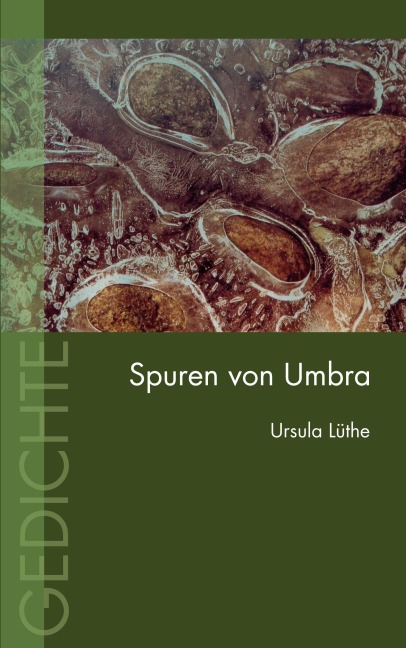 Spuren von Umbra - Ursula Lüthe