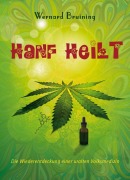 Hanf heilt - Wernard Bruining