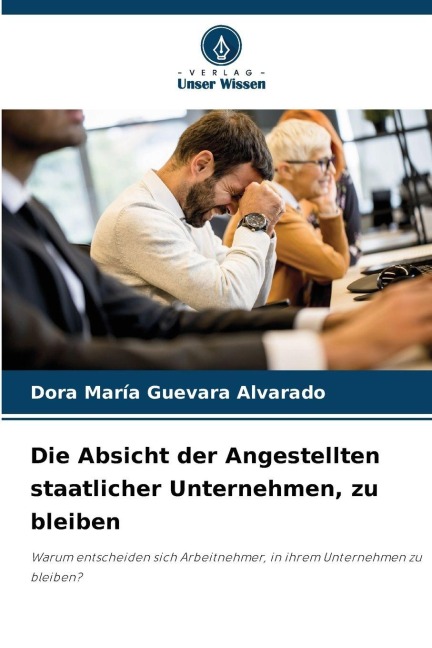 Die Absicht der Angestellten staatlicher Unternehmen, zu bleiben - Dora María Guevara Alvarado