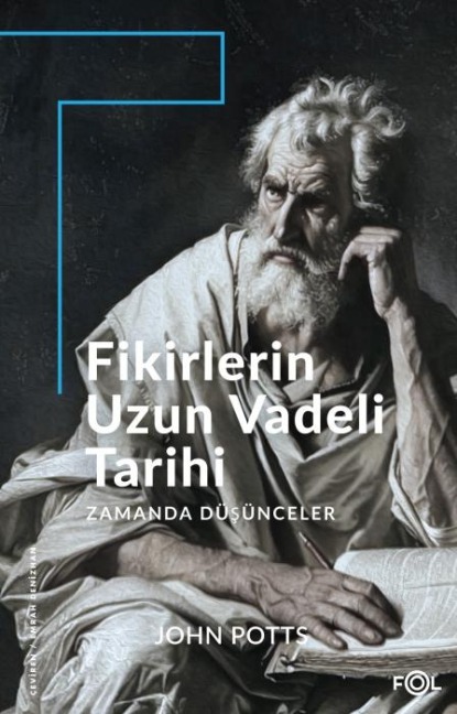 Fikirlerin Uzun Vadeli Tarihi - John Potts