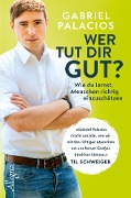 Cover-Bild zum Titel 'Wer tut dir gut?' von 'Gabriel Palacios'