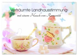 Verträumte Landhausstimmung mit einem Hauch von Romantik (Wandkalender 2025 DIN A2 quer), CALVENDO Monatskalender - Rose Hurley
