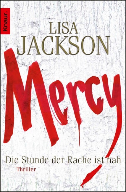 Mercy. Die Stunde der Rache ist nah - Lisa Jackson