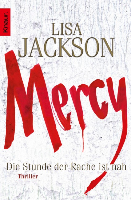 Mercy. Die Stunde der Rache ist nah - Lisa Jackson