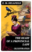 Cover-Bild zum Titel 'The Diary of a Provincial Lady (Illustrated)' von 'E. M. Delafield'