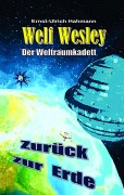 Cover-Bild zum Titel 'Welf Wesley - Der Weltraumkadett' von 'Ernst-Ulrich Hahmann'