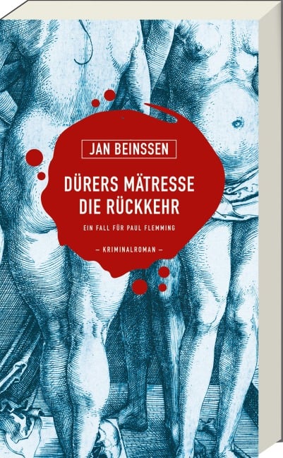 Dürers Mätresse - Die Rückkehr - Jan Beinßen