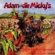 Die Runkelroiweroppmaschin - Adam & Die Micky's