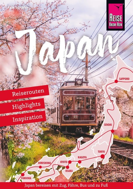 Japan - Reiserouten, Highlights, Inspiration - Falk Schäfer