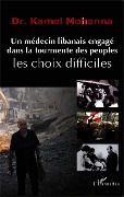 Cover-Bild zum Titel 'Un médecin libanais engagé dans la tourmente des peuples' von 'Mohanna'