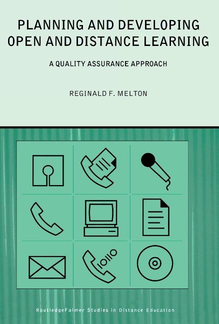Planning and Developing Open and Distance Learning - Reginald F. Melton