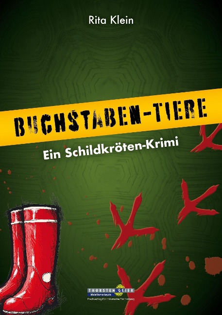Buchstaben-Tiere. Ein Schildkröten-Krimi - Rita Klein
