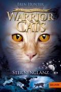 Cover-Bild zum Titel 'Warrior Cats - Die neue Prophezeiung. Sternenglanz' von 'Erin Hunter'