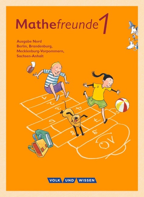 Mathefreunde 1. Schuljahr. Schülerbuch mit Kartonbeilagen. Nord - Catrin Elies, Jana Elsner, Kathrin Fiedler, Ursula Kluge, Yvonne Krieseleit