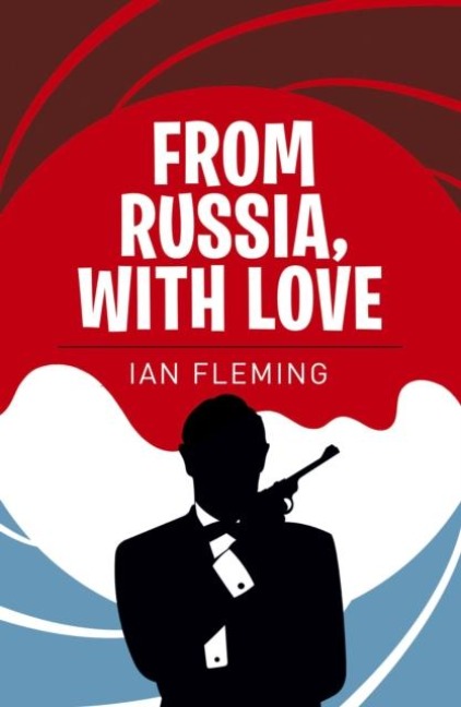 From Russia with Love - Ian Fleming
