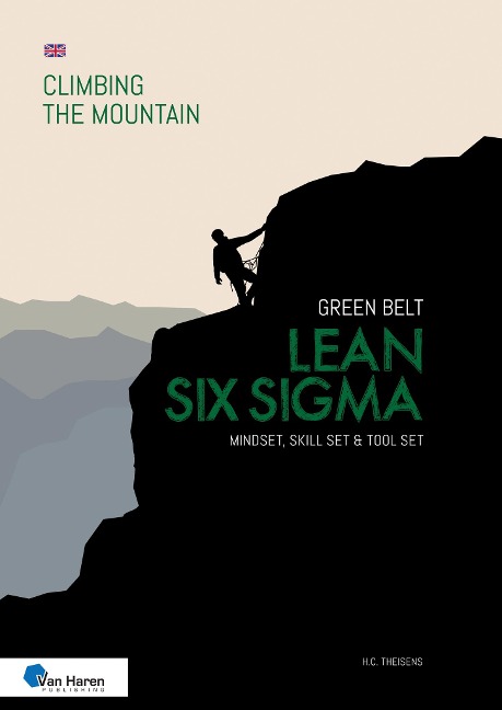 Lean Six Sigma Green Belt - English version - Ir. H. C. Theisens
