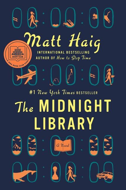The Midnight Library: A GMA Book Club Pick - Matt Haig