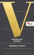 Cover-Bild zum Titel 'Verbindlichkeit' von 'Maximilian Probst'
