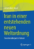 Iran in einer entstehenden neuen Weltordnung - Ali Fathollah-Nejad