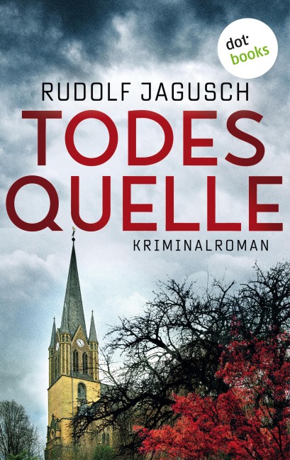 Todesquelle - Rudolf Jagusch