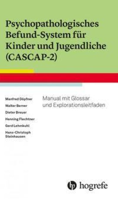 Psychopathologisches Befund-System für Kinder und Jugendliche (CASCAP-2) - Manfred Döpfner, Gerd Lehmkuhl, Hans-Christoph Steinhausen, Dieter Breuer, Walter Berner