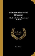 Cover-Bild zum Titel 'Education for Social Efficiency' von 'Irving King'