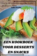 Cover-Bild zum Titel 'EEN KOOKBOEK VOOR DESSERTS EN SNACKS' von 'Luka Jacobs'