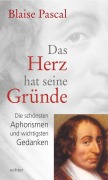 Cover-Bild zum Titel 'Das Herz hat seine Gründe' von 'Blaise Pascal'