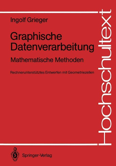 Graphische Datenverarbeitung - Ingolf Grieger