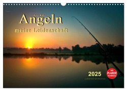 Angeln - meine Leidenschaft (Wandkalender 2025 DIN A3 quer), CALVENDO Monatskalender - Peter Roder