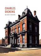 Charles Dickens: Bleak House. Vollständige Neuausgabe - Charles Dickens
