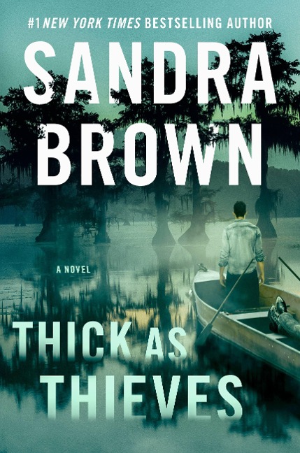 Thick as Thieves - Sandra Brown