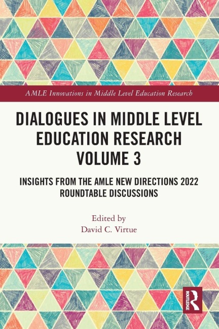 Dialogues in Middle Level Education Research Volume 3 - 