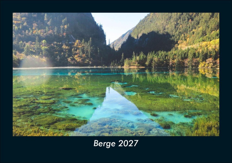 Berge 2027 Fotokalender DIN A5 - Tobias Schmitt, Kevin Heber