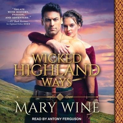 Wicked Highland Ways Lib/E - Mary Wine